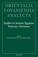 Studies in Ancient Egyptian Funerary Literature