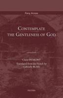 Contemplate the Gentleness of God