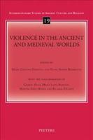 Violence in the Ancient and Medieval Worlds