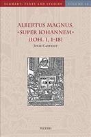 Albertus Magnus, Super Iohannem (Ioh. 1, 1-18)
