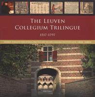 The Leuven Collegium Trilingue 1517-1797