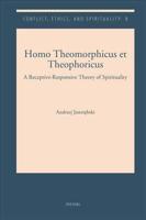 Homo Theomorphicus Et Theophoricus