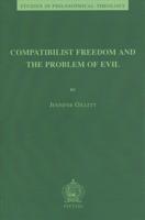 Compatibilist Freedom and the Problem of Evil