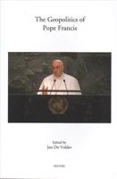 The Geopolitics of Pope Francis