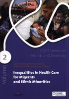 Inequalities in Health Care for Migrants and Ethnic Minorities