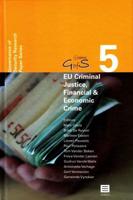 EU Criminal Justice, Financial & Economic Crime
