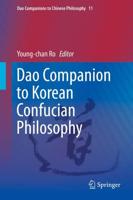 Dao Companion to Korean Confucian Philosophy