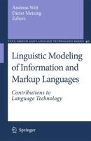 Linguistic Modeling of Information and Markup Languages : Contributions to Language Technology
