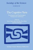 The Cognitive Turn : Sociological and Psychological Perspectives on Science