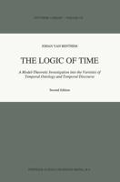 The Logic of Time : A Model-Theoretic Investigation into the Varieties of  Temporal Ontology and Temporal Discourse