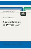 Critical Studies in Private Law : A Treatise on Need-Rational Principles in Modern Law