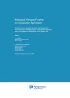 Biological Nitrogen Fixation for Sustainable Agriculture : Extended versions of papers presented in the Symposium, Role of Biological Nitrogen Fixation in Sustainable Agriculture at the 13th Congress of Soil Science, Kyoto, Japan, 1990