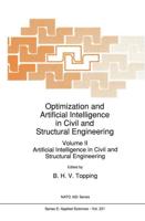 Optimization and Artificial Intelligence in Civil and Structural Engineering. Volume 2 Artificial Intelligence in Civil and Structural Engineering