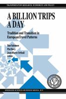 A Billion Trips a Day : Tradition and Transition in European Travel Patterns