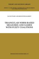 Triangular Norm-Based Measures and Games With Fuzzy Coalitions