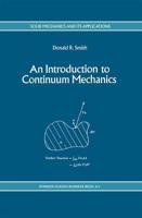 An Introduction to Continuum Mechanics - after Truesdell and Noll