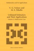 Unbiased Estimators and Their Applications: Volume 2: Multivariate Case