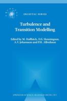 Turbulence and Transition Modelling : Lecture Notes from the ERCOFTAC/IUTAM Summerschool held in Stockholm, 12-20 June, 1995