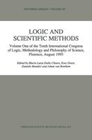 Logic and Scientific Methods : Volume One of the Tenth International Congress of Logic, Methodology and Philosophy of Science, Florence, August 1995
