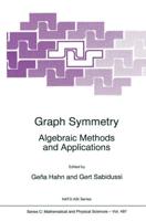 Graph Symmetry : Algebraic Methods and Applications
