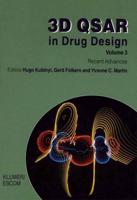 3D QSAR in Drug Design. Volume 3 Recent Advances