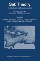 Set Theory : Techniques and Applications Curaçao 1995 and Barcelona 1996 Conferences