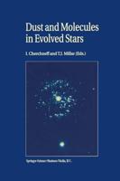 Dust and Molecules in Evolved Stars : Proceedings of an International Workshop held at UMIST, Manchester, United Kingdom, 24-27 March, 1997