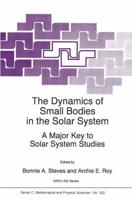 The Dynamics of Small Bodies in the Solar System : A Major Key to Solar Systems Studies