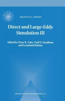 Direct and Large-Eddy Simulation III