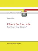 Ethics After Anscombe