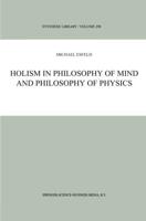 Holism in Philosophy of Mind and Philosophy of Physics