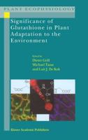 Significance of Glutathione to Plant Adaptation to the Environment