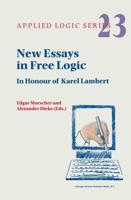 New Essays in Free Logic : In Honour of Karel Lambert