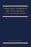 The International Handbook of Educational Research in the Asia-Pacific Region