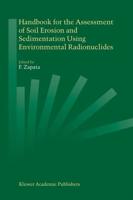 Handbook for the Assessment of Soil Erosion and Sedimentation Using Environmental Radionuclides