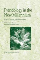 Pteridology in the New Millennium : NBRI Golden Jubilee Volume