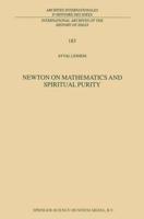 Newton on Mathematics and Spiritual Purity