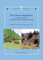New Vistas in Agroforestry : A Compendium for 1st World Congress of Agroforestry, 2004