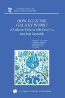 How does the Galaxy work? : A Galactic Tertulia with Don Cox and Ron Reynolds
