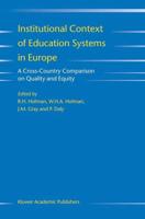 Institutional Context of Education Systems in Europe : A Cross-Country Comparison on Quality and Equity