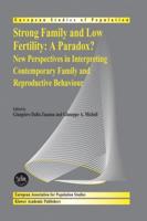 Strong family and low fertility:a paradox? : New perspectives in interpreting contemporary family and reproductive behaviour