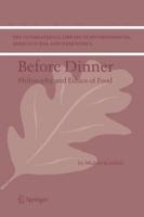 Before Dinner : Philosophy and Ethics of Food