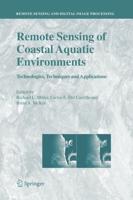 Remote Sensing of Coastal Aquatic Environments : Technologies, Techniques and Applications