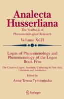 Logos of Phenomenology and Phenomenology of the Logos. Book Five