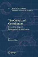 The Context of Constitution : Beyond the Edge of Epistemological Justification