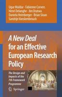 A New Deal for an Effective European Research Policy : The Design and Impacts of the 7th Framework Programme