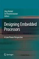 Designing Embedded Processors : A Low Power Perspective