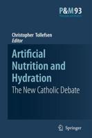 Artificial Nutrition and Hydration Catholic Studies in Bioethics