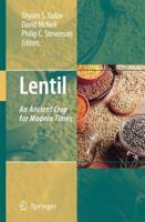 Lentil : An Ancient Crop for Modern Times