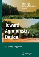 Toward Agroforestry Design : An Ecological Approach